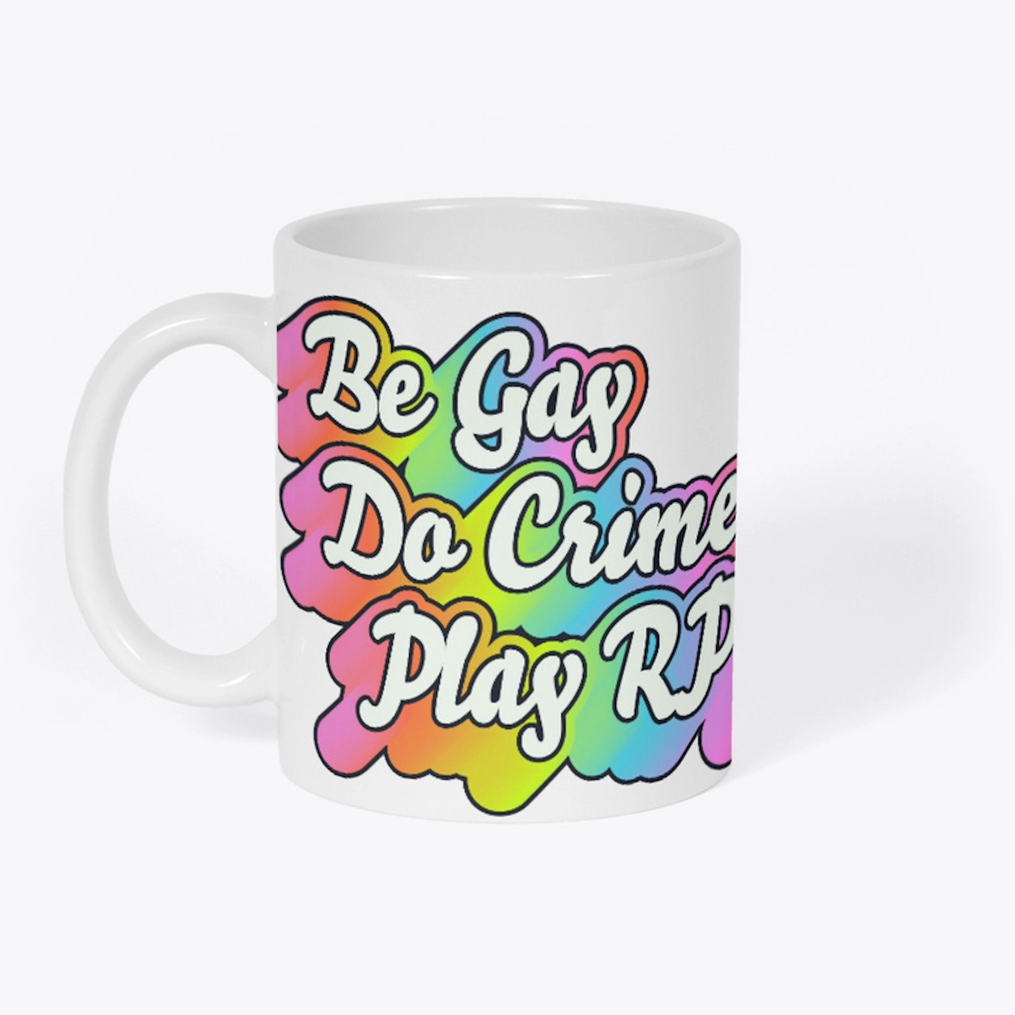 Be Gay-Do Crimes