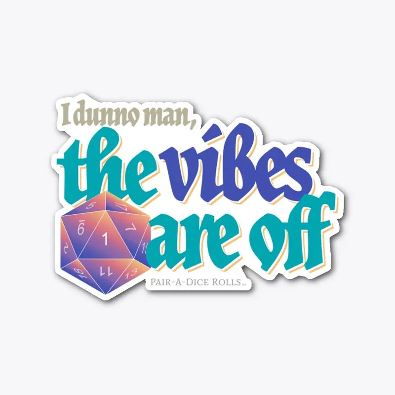 The Vibes Are Off - Blue